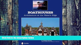 Big Deals  Boathouses: Architecture at the Water s Edge  Best Seller Books Most Wanted