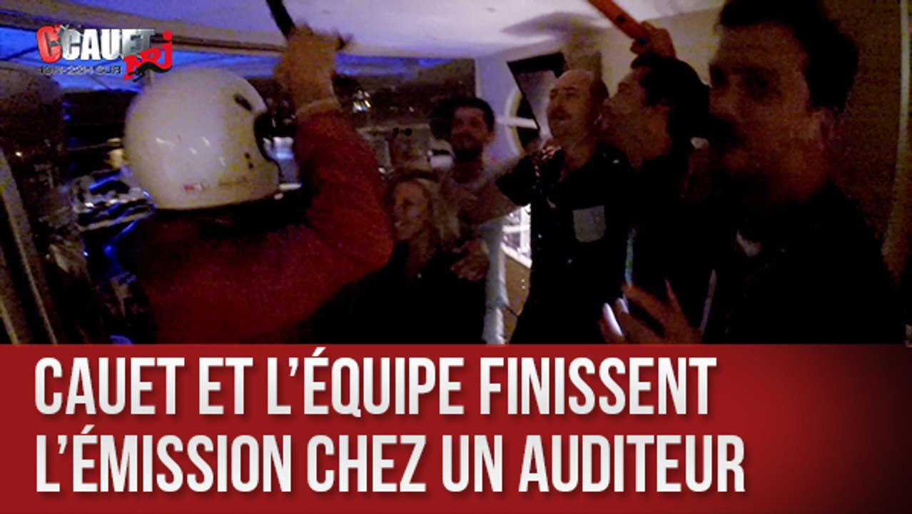 Cauet et l'équipe finissent l'émission chez un auditeur - C'Cauet sur NRJ
