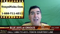 Baltimore Orioles vs. Toronto Blue Jays Free Pick Prediction MLB Baseball Odds Series Preview