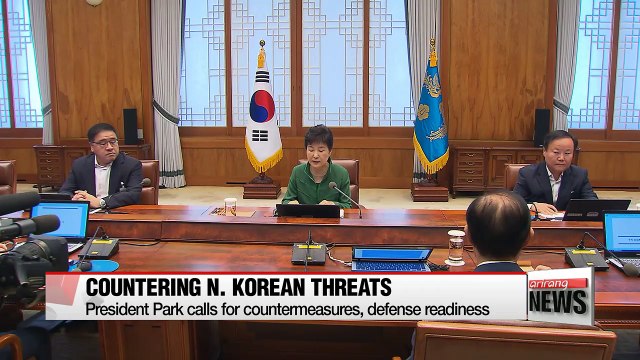 President Park calls for full defense readiness, countermeasures against N. Korean threats