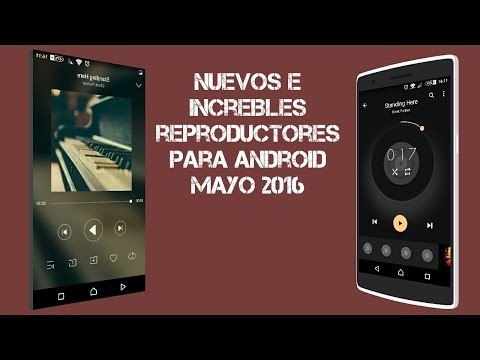 Top 5 Nuevos Reproductores Para Android - Mayo 2016