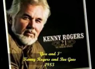 Kenny Rogers & Bee Gees - You And I ( Áudio Traduzido)