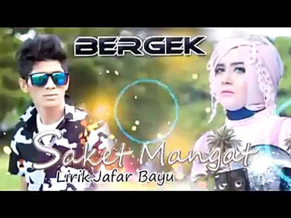 BERGEK-  SaketMangat