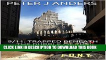 New Book 9/11: Trapped Beneath the Rubble of the Twin Towers