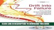 [Download] Drift into Failure: From Hunting Broken Components to Understanding Complex Systems