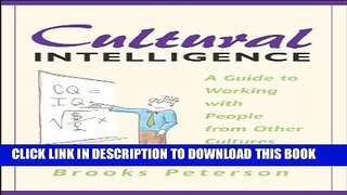 [PDF] Cultural Intelligence: A Guide to Working with People from Other Cultures Full Online