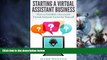 Must Have PDF  Starting a Virtual Assistant Business: A Guide on How to Establish a Successful