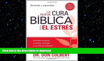 FAVORITE BOOK  La Nueva Cura Biblica Para el Estres: Verdades antiguas, remedios naturales y los