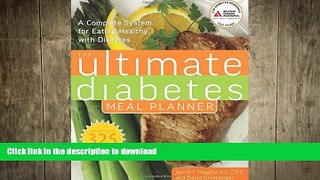 FAVORITE BOOK  The Ultimate Diabetes Meal Planner: A Complete System for Eating Healthy with