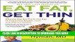 [PDF] Eat Fat, Get Thin: Why the Fat We Eat Is the Key to Sustained Weight Loss and Vibrant Health