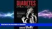 READ BOOK  Diabetes: Diabetes Skin Problems: Learn How To Easily Prevent Skin Disorders Linked to