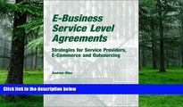 Big Deals  E-Business Service Level Agreements: Strategies for Service Providers, E-Commerce and