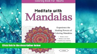 Popular Book Meditate With Mandalas: Calming Coloring Book