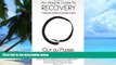 Big Deals  An Integral Guide to Recovery: Twelve Steps and Beyond  Best Seller Books Best Seller