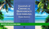 Big Deals  Essentials of Chemical Dependency Counseling  Free Full Read Most Wanted