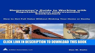 [PDF] Homeowner s Guide to Working with Reputable Home Improvement Contractors Popular Online