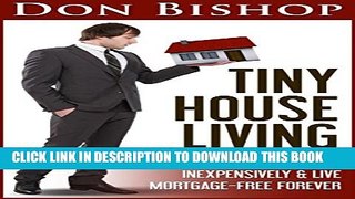 [PDF] Tiny House Living: How To Build A Tiny Home Inexpensively   Live Mortgage-Free Forever