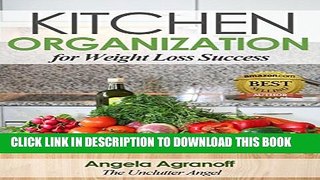 [PDF] Kitchen Organization For Weight Loss Success Popular Online