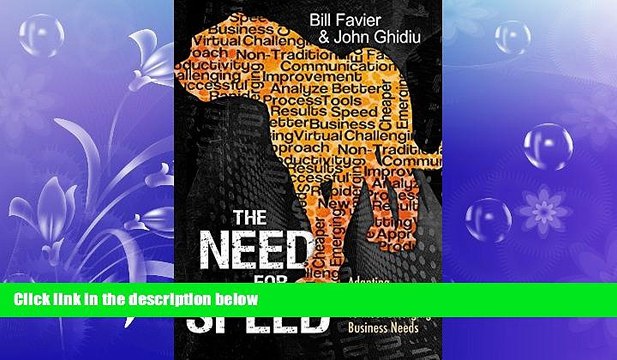 READ book The Need For Speed: Adapting Lean Sigma To Meet Emerging Business Needs BOOK ONLINE