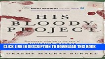 [PDF] His Bloody Project Popular Colection