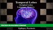 FAVORITE BOOK  Temporal Lobes: Occipital Lobes, Memory, Language, Vision, Emotion, Epilepsy,