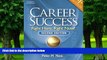 Big Deals  Career Success: Right Here, Right Now!  Free Full Read Most Wanted