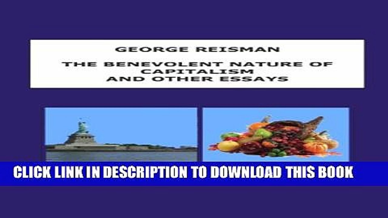PDF] The Benevolent Nature of Capitalism and Other Essays Popular Online -  video dailymotion