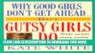 [Read] Why Good Girls Don t Get Ahead... But Gutsy Girls Do: Nine Secrets Every Career Woman Must