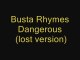 Busta Rhymes - Dangerous ( SOUL SOCIETY REMIX )