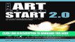 [Read] The Art of the Start 2.0: The Time-Tested, Battle-Hardened Guide for Anyone Starting