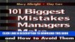 [Read] 101 Biggest Mistakes Managers Make and How to Avoid Them Popular Online
