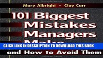 [Read] 101 Biggest Mistakes Managers Make and How to Avoid Them Popular Online