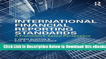 [Reads] International Financial Reporting Standards: A Framework-Based Perspective Free Books