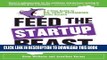 [PDF] Feed the Startup Beast: A 7-Step Guide to Big, Hairy, Outrageous Sales Growth Ebook Free