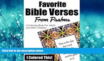 Choose Book Favorite Bible Verses From Psalms: A Coloring Book for Adults and Older Children