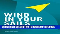 [Read] Wind In Your Sails: Vital Strategies That Accelerate Your Entrepreneurial Growth Ebook Free