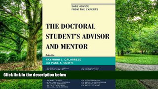 Big Deals  The Doctoral StudentOs Advisor and Mentor: Sage Advice from the Experts  Free Full Read