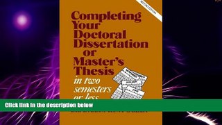 Big Deals  Completing Your Doctoral Dissertation/Master s Thesis in Two Semesters or Less  Free