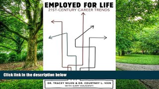 Big Deals  Employed for Life: 21st-Century Career Trends  Best Seller Books Best Seller