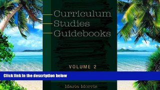 Big Deals  Curriculum Studies Guidebooks (Counterpoints)  Free Full Read Most Wanted