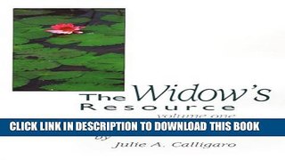 [Read] The Widow s Resource: Volume One How to Solve the Financial and Legal Problems That Occur