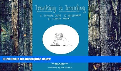 Big Deals  Tracking is Trending: A Survival Guide to Assessment in Student Affairs  Free Full Read