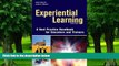 Big Deals  Experiential Learning: A Best Practice Handbook for Educators and Trainers  Free Full