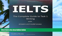 Must Have PDF  Ielts - The Complete Guide to Task 1 Writing  Best Seller Books Most Wanted