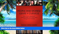 Big Deals  PEOPLE AND STORIES / GENTE Y CUENTOS: Who Owns Literature? Communities Find Their Voice