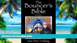Big Deals  The Bouncer s Bible: 2nd Edition  Free Full Read Most Wanted
