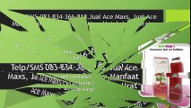 SMS 083-834-366-818,Jual Ace Maxs, Jual Ace Maxs Online, Manfaat Ace Maxs Untuk Asam Urat