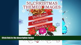 Choose Book Brilliant Coloring Books: Christmas Edition