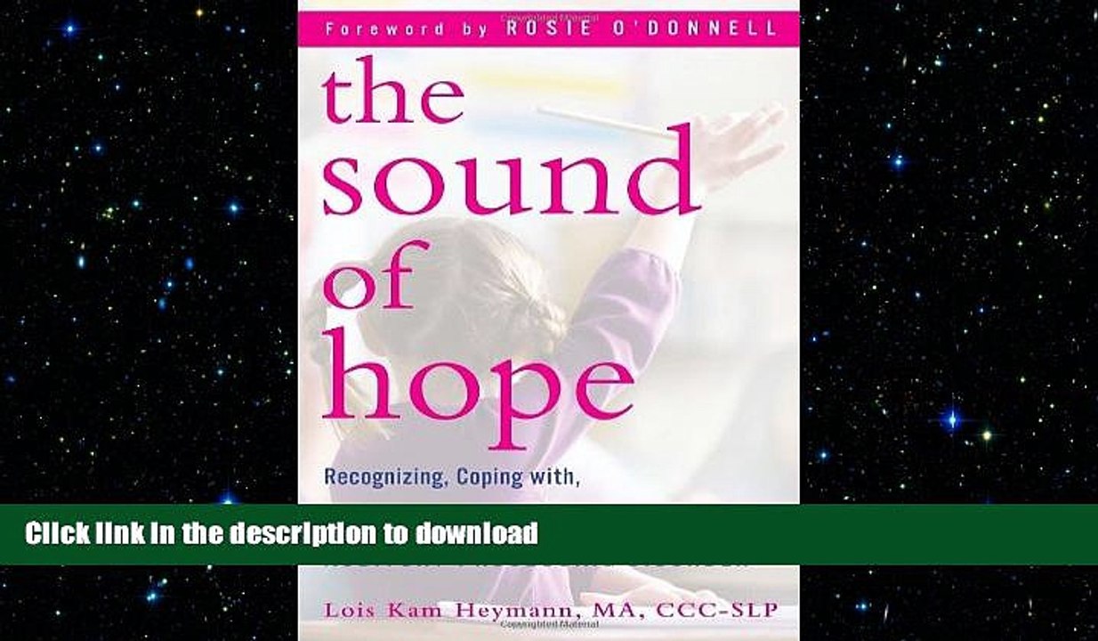 READ  The Sound of Hope: Recognizing, Coping with, and Treating Your Child s Auditory Processing