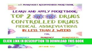 New Book Learn and Apply Pocketbook: Top 200 Drugs, Controlled Drugs, Medical Abbreviations In